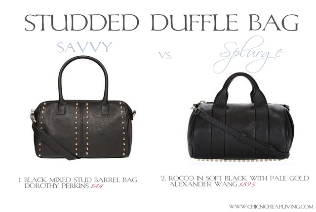 Studded duffle bag Savvy vs Splurge - by Chic n Cheap Living