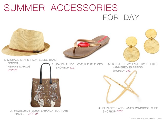 Summer Accessories for day by little luxury list