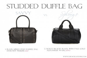 Studded duffle bag Savvy vs Splurge - by Chic n Cheap Living