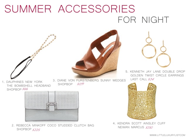 Summer Accessories for night by little luxury list