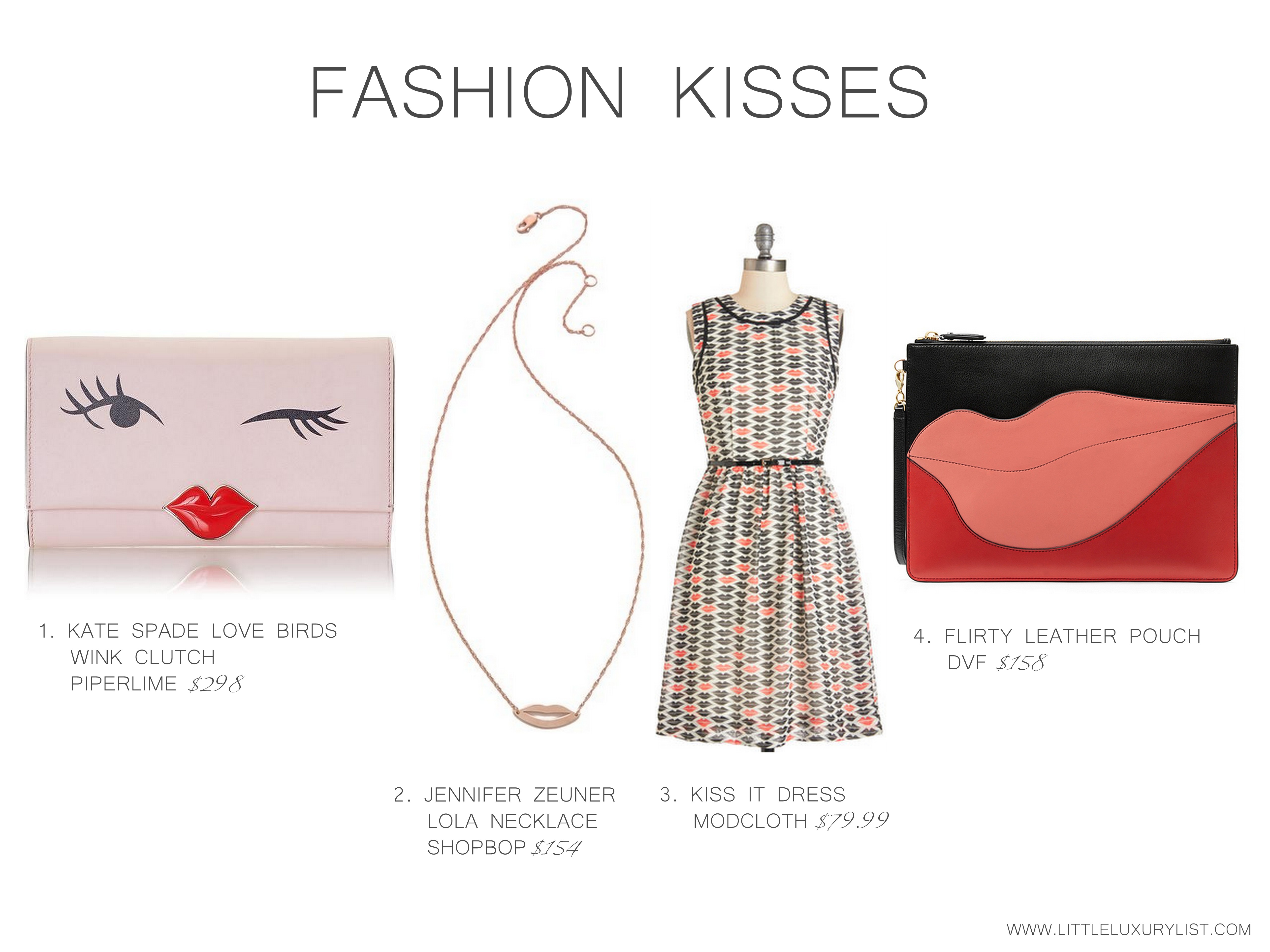 Fashion kisses by little luxury list
