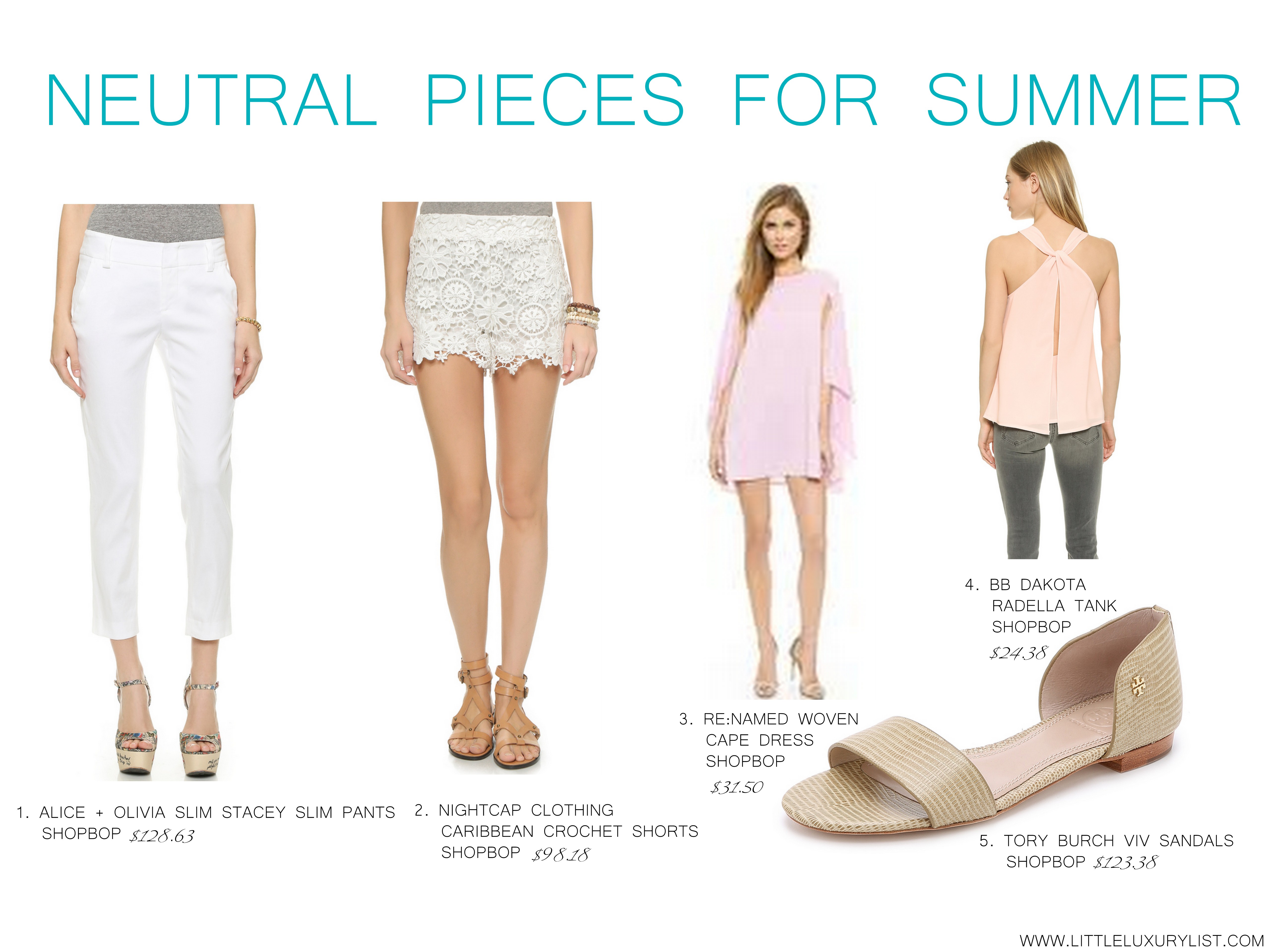 Neutral Pieces for summer by little luxury list