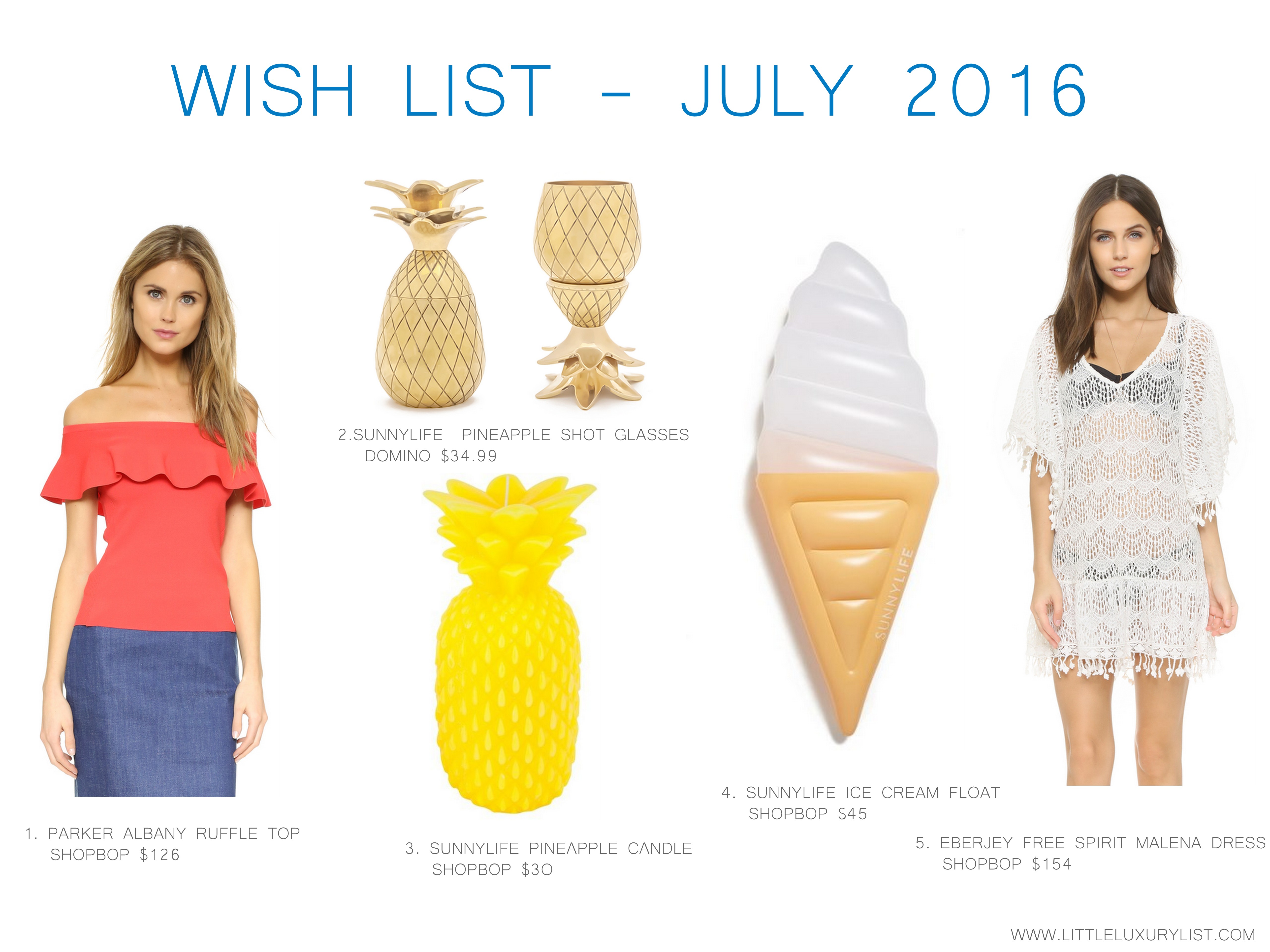Wish list - July 2016 by little luxury list