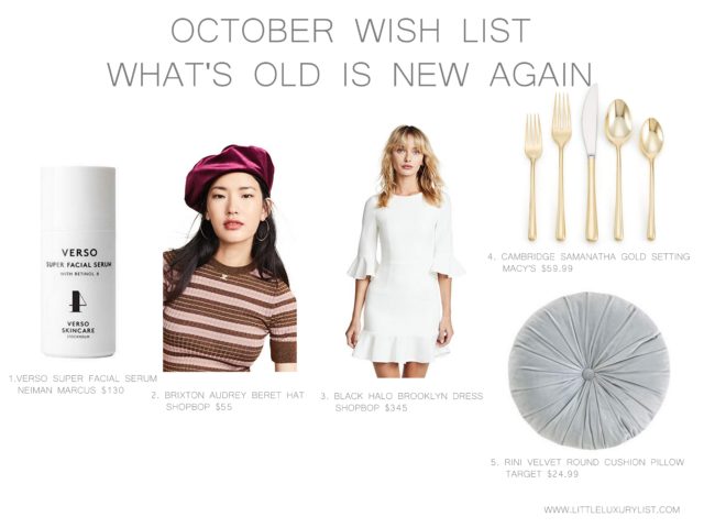 October wish list - what's old is new again by little luxury list